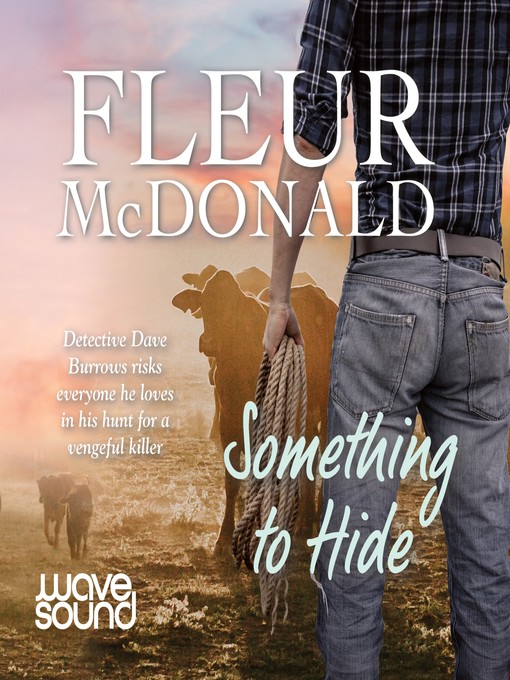 Title details for Something to Hide by Fleur McDonald - Available